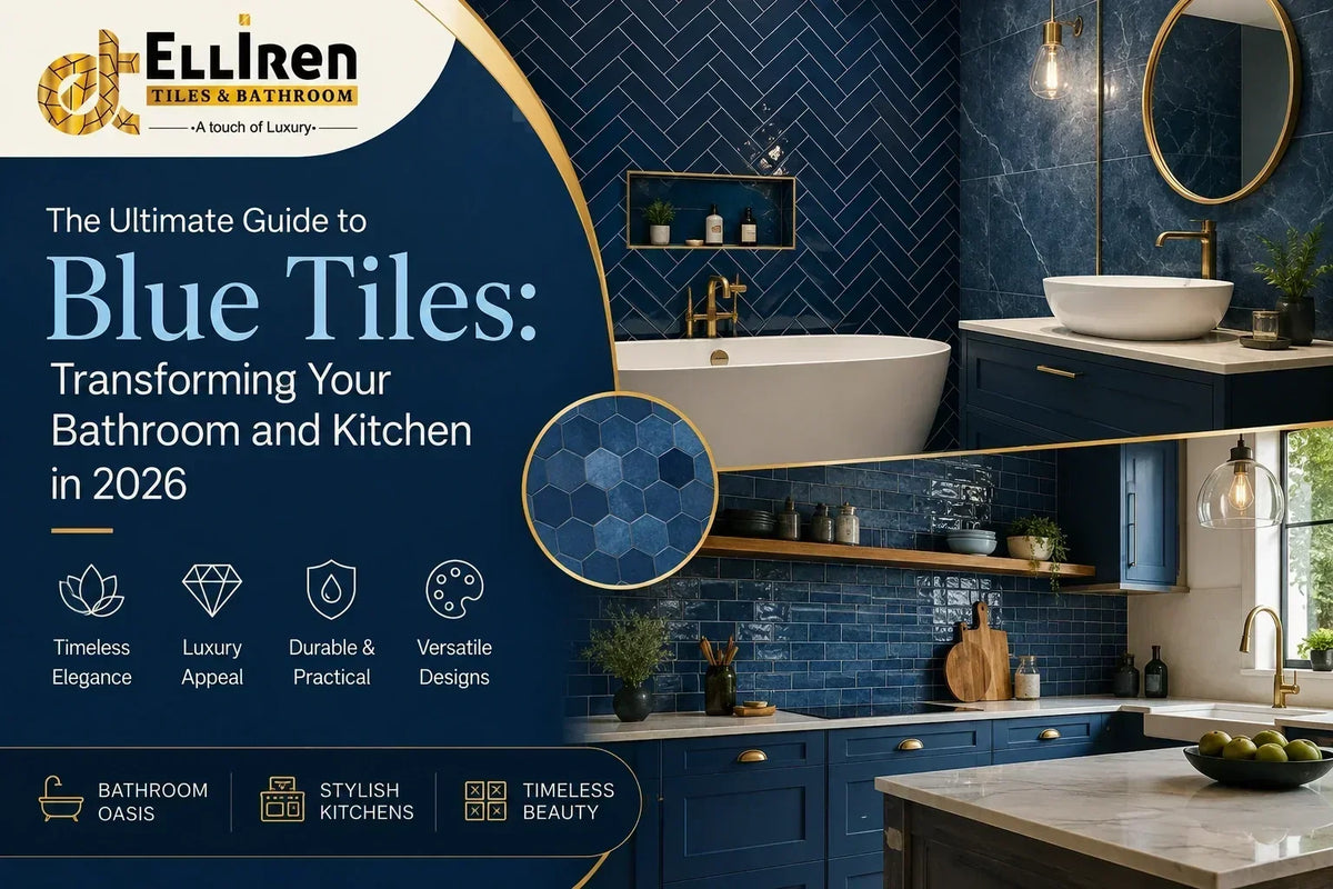 The Ultimate Guide to Blue Tiles: luxury blue tile bathroom and kitchen designs for UK homes in 2026