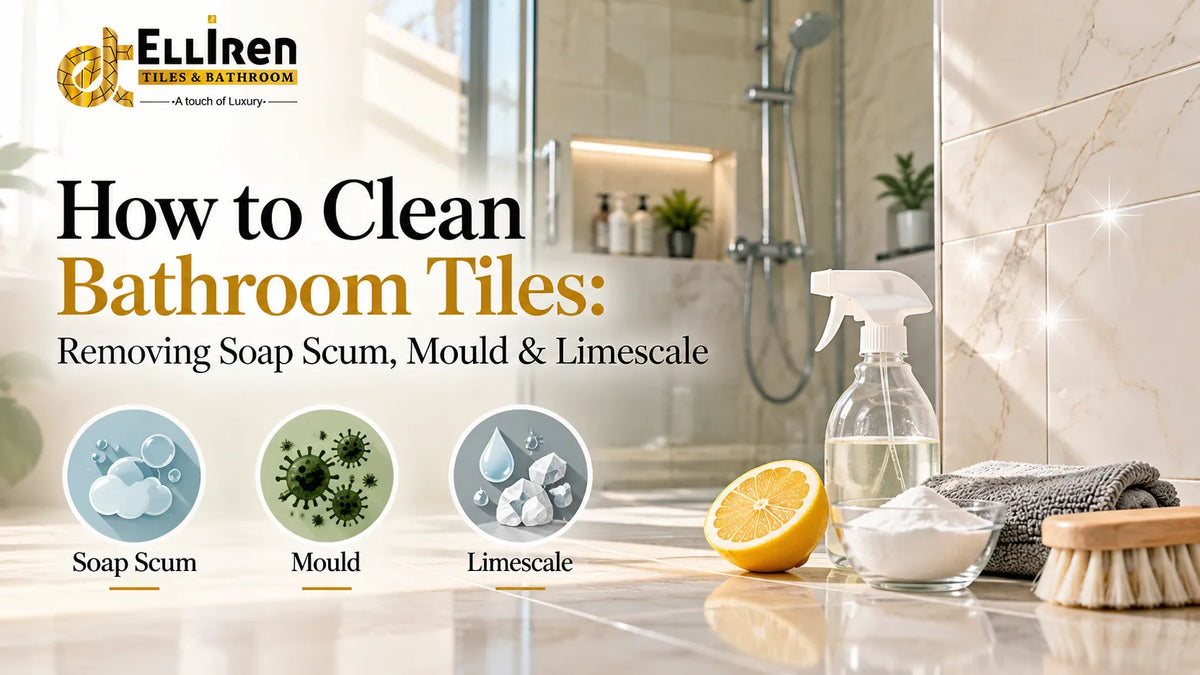 Bathroom tile cleaning guide for removing soap scum, mould and limescale