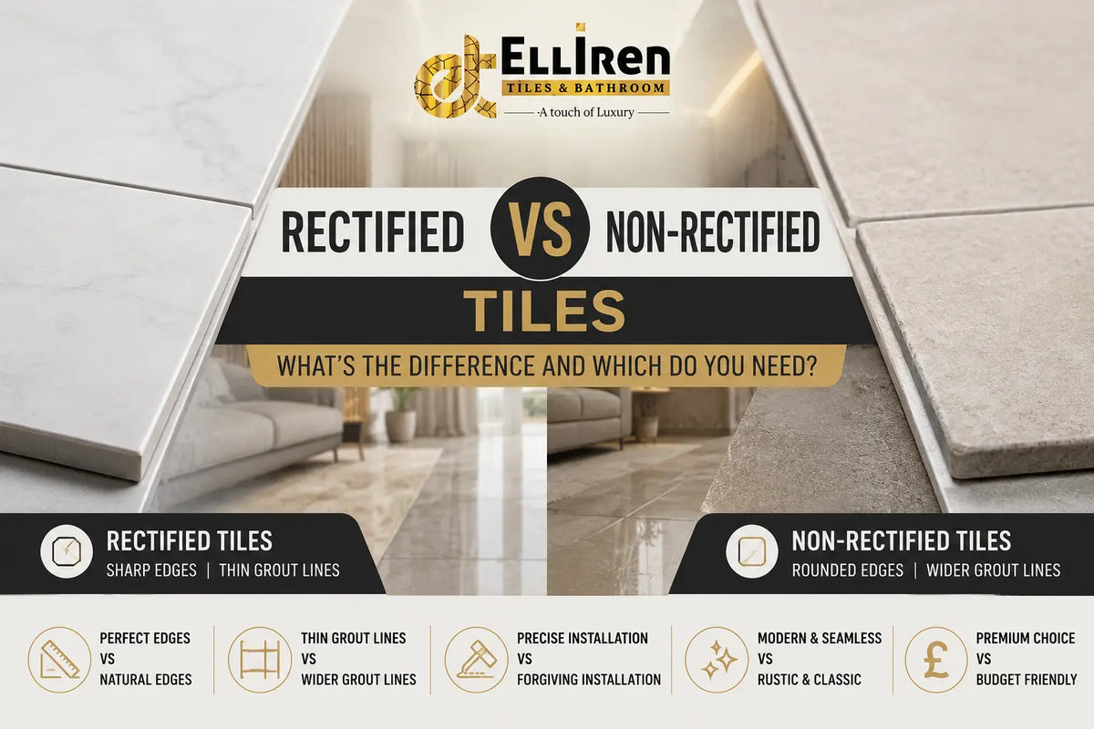 Rectified vs non-rectified tiles showing sharp edges and thin grout lines compared with rounded edges and wider grout lines, with Elliren Tiles & Bathroom branding.